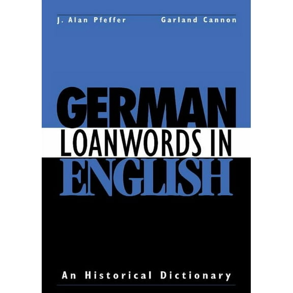 German Loanwords in English, (Hardcover)