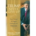thumbnail image 2 of Trump Never Give Up, Donald Trump Hardcover, 2 of 2