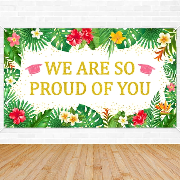2ooya Graduation Backdrop We Are So Proud Of You Hawaiian Style Banner Large Polyester Backcloth for Graduation Party Decorations, 200x115cm