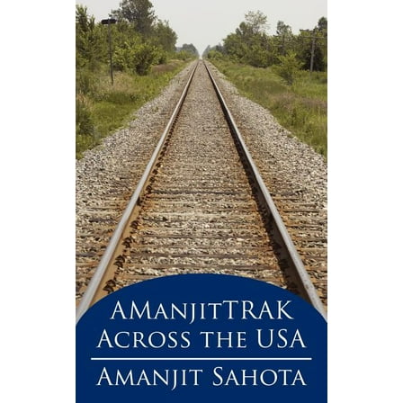 Amanjittrak Across the USA - Paperback