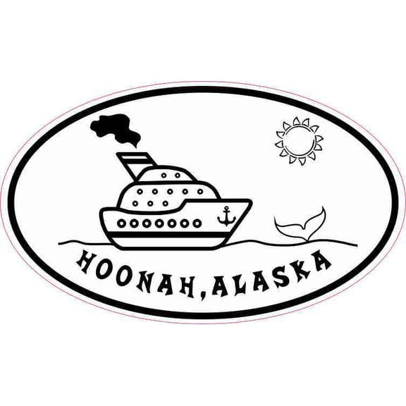 5in x 3in Oval Cruise Ship Hoonah Alaska Sticker Vinyl Luggage