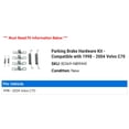 thumbnail image 2 of Parking Brake Hardware Kit - Compatible with 1998 - 2004 Volvo C70 1999 2000 2001 2002 2003, 2 of 2
