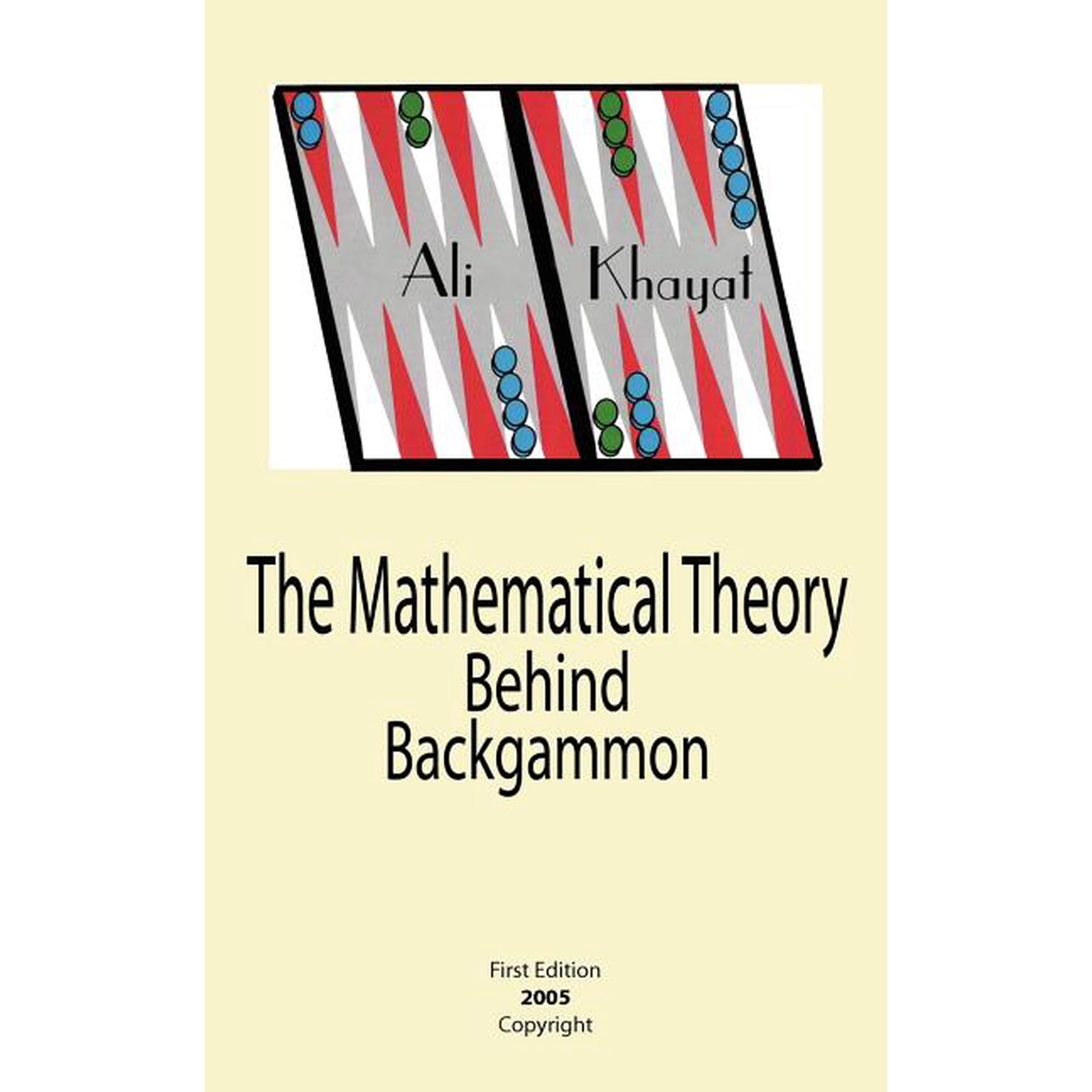 The Mathematical Theory Behind Backgammon, (Paperback)