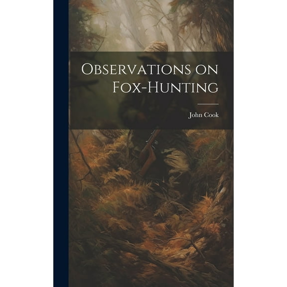 Observations on Fox-Hunting (Hardcover)