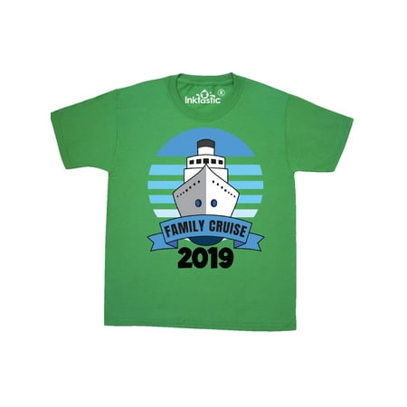 Family Cruise 2019 with Cruise Ship Youth T-Shirt (Best Cruise Ships 2019)