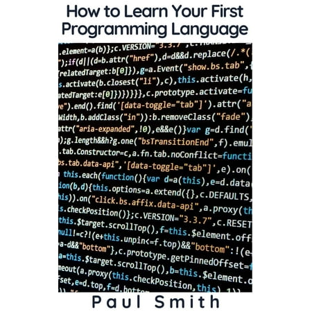 How to Learn Your First Programming Language -