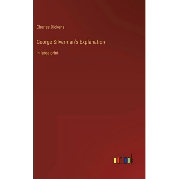 George Silverman's Explanation : in large print (Hardcover)