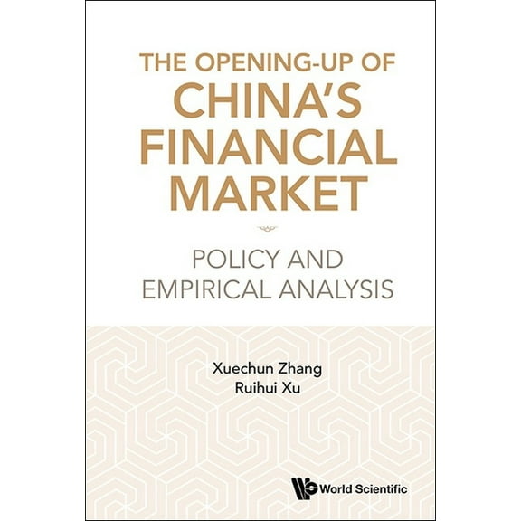 The Opening-Up of China's Financial Market, (Hardcover)