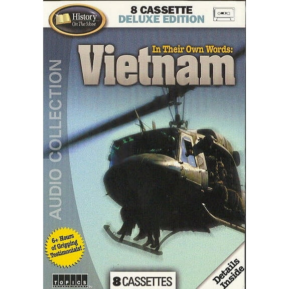 In Their Own Words: VIETNAM WAR - 8 Audio Cassette Tape Collection - Narration by men who were actually there