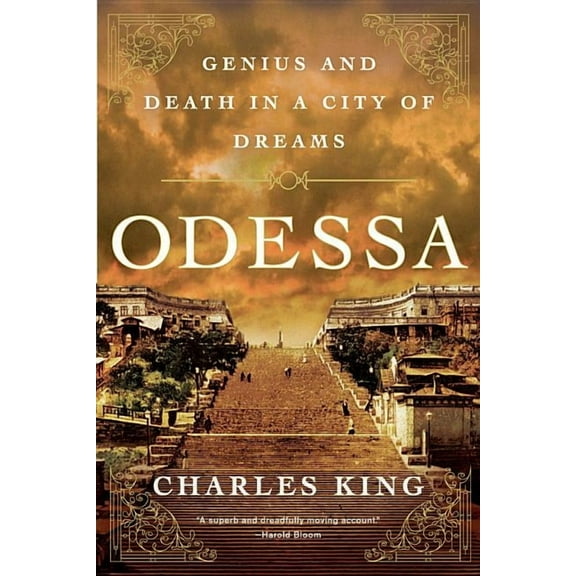 Odessa: Genius and Death in a City of Dreams, (Paperback)
