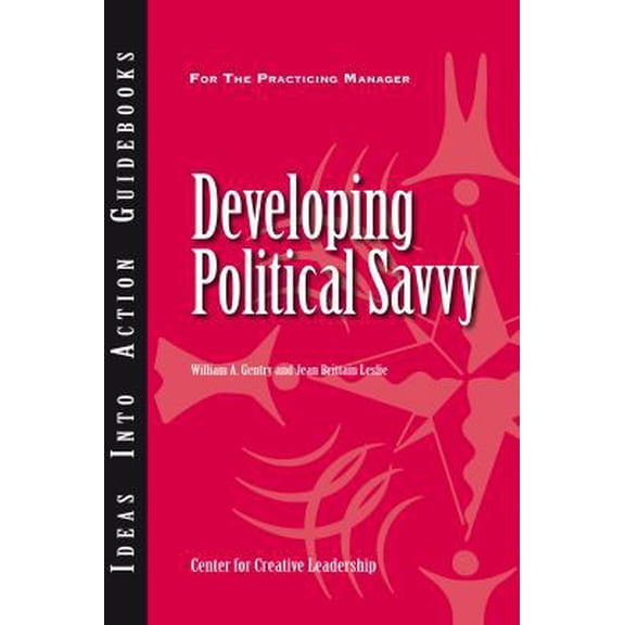 Pre-Owned Developing Political Savvy (Paperback) 1604911220 9781604911220