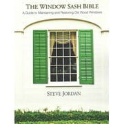 Window Sash Bible, Steve Jordan Paperback