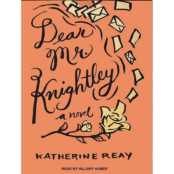 Dear Mr. Knightley (Audiobook)