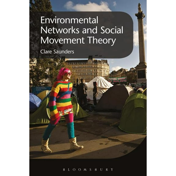 Environmental Networks and Social Movement Theory, (Paperback)