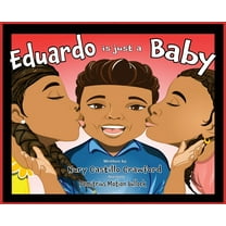 Eduardo is Just a Baby, (Hardcover)