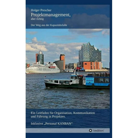 Projektmanagement, aber richtig (Hardcover)