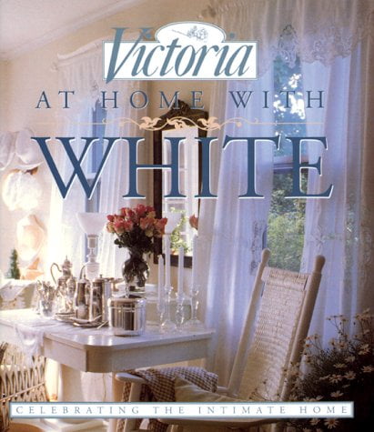 洋書 Victoria At Home With White Victoria: At Home with White: Celebrating the Intimate Home