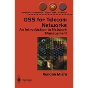Computer Communications and Networks: OSS for Telecom Networks: An Introduction to Network Management (Paperback)