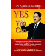 Yes You Can - Ashutosh Karnatak