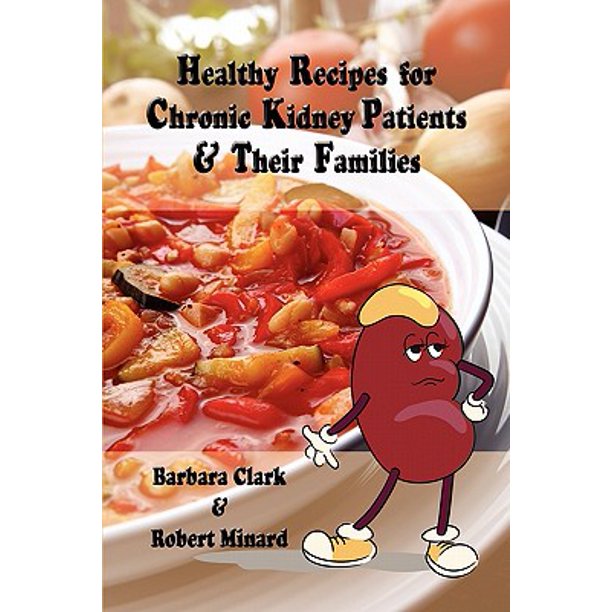 Healthy Recipes for Chronic Kidney Patients & Their Families Walmart