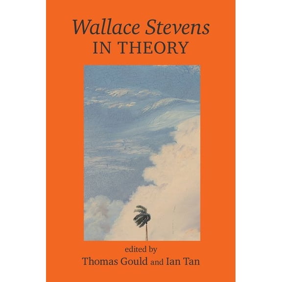 Liverpool English Texts and Studies Wallace Stevens in Theory, Book 101, (Hardcover)