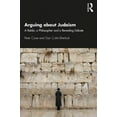 thumbnail image 2 of Arguing about Judaism: A Rabbi, a Philosopher and a Revealing Debate, 2 of 2