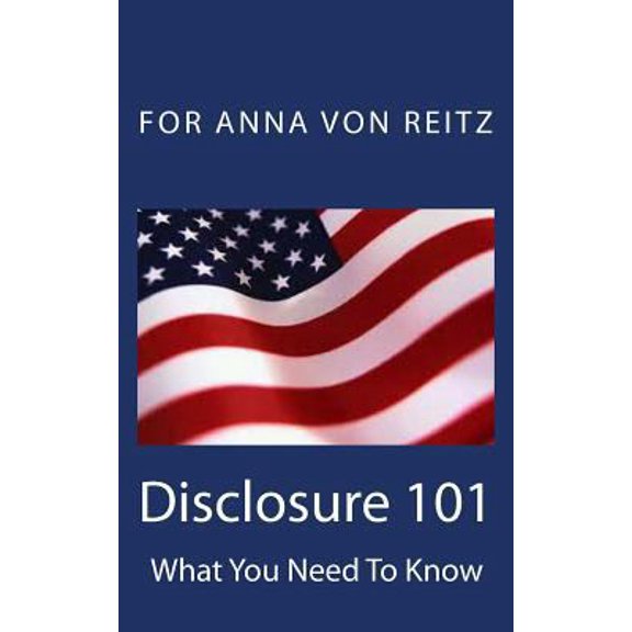 Pre-Owned Disclosure 101: What You Need To Know (Paperback) 1500352012 9781500352011