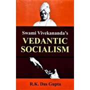 Swami Vivekanandas Vedantic Socialism