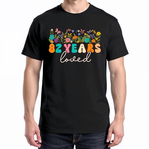 82 Years Loved T-Shirt – Groovy 82nd Birthday Theme – Unisex Adult Celebration