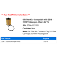 thumbnail image 2 of Oil Filter Kit - Compatible with 2018 - 2023 Volkswagen Atlas 3.6L V6 2019 2020 2021 2022, 2 of 2
