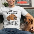 thumbnail image 4 of Function - Custom Dog Head Face I Work Hard So My Dog Can Have A Better Life T-shirt, 4 of 19