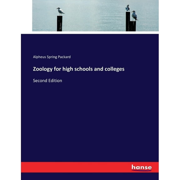 Zoology for high schools and colleges: Second Edition, (Paperback)