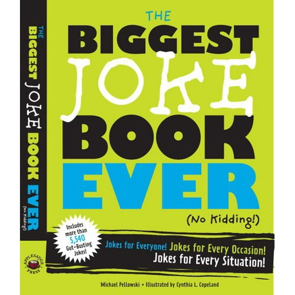 Pre-Owned The Biggest Joke Book Ever (No Kidding): Jokes for Everyone! Jokes for Every Occasion! Jokes for Every Situation! (Paperback) 1604332263 9781604332261