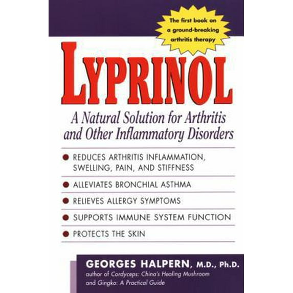 Pre-Owned Lyprinol: A Natural Solution for Arthritis and Other Inflammatory Disorders (Paperback) 1583331034 9781583331033