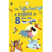 The Puffin Book of Stories for 8 Year Olds (Paperback)