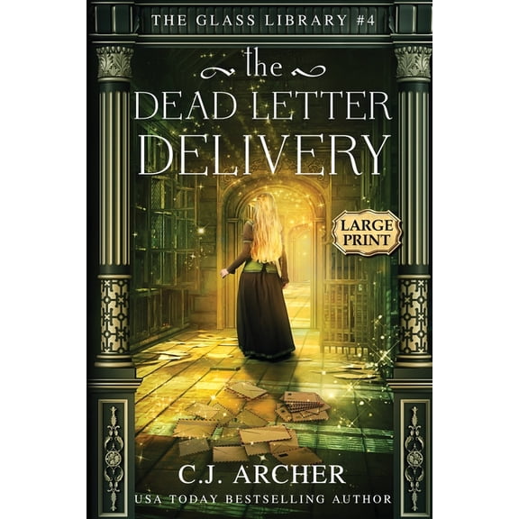 The Glass Library The Dead Letter Delivery: Large Print, Book 4, (Paperback)