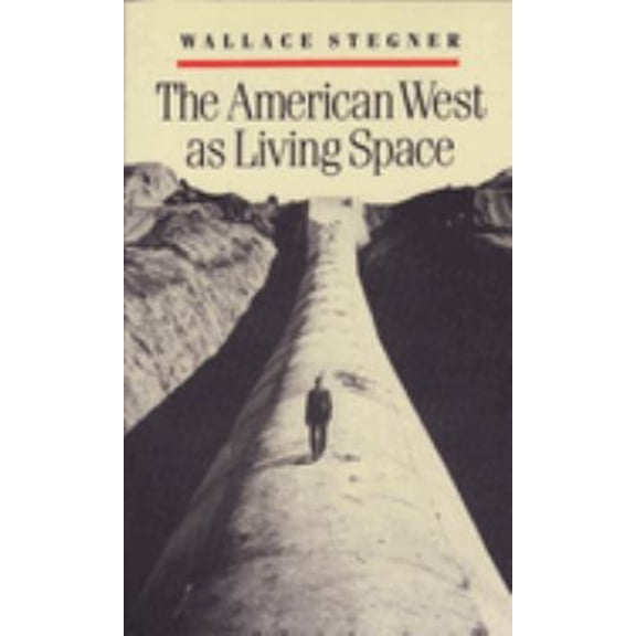 Pre-Owned The American West as Living Space (Paperback) 0472063758 9780472063758