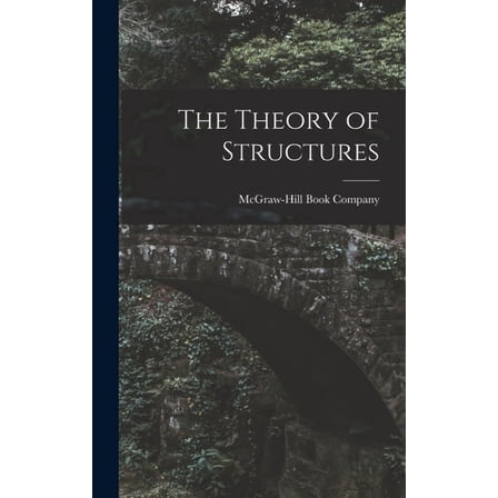 The Theory of Structures, (Hardcover)