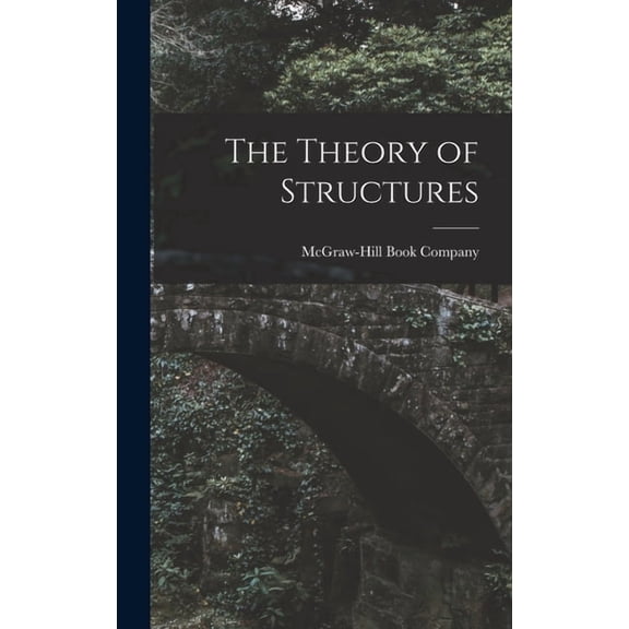 The Theory of Structures, (Hardcover)