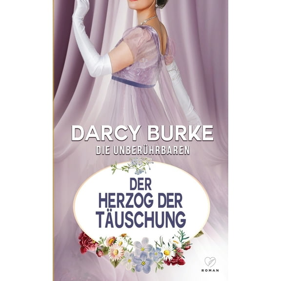 Die Unberührbaren Der Herzog der Täuschung, Book 3, (Paperback)