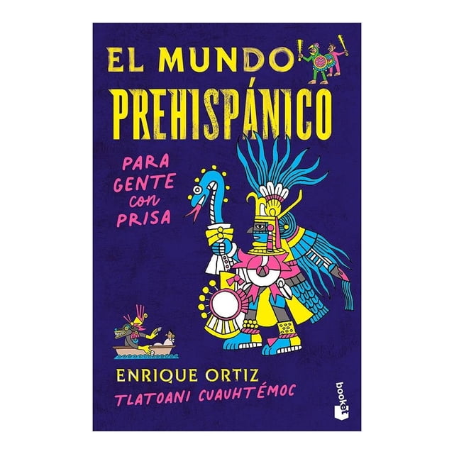 El Mundo Prehispánico para Gente con Prisa Booket Paidós Tlatoani Cuauhtémoc