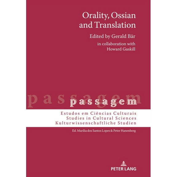 Passagem: Orality, Ossian and Translation (Hardcover)