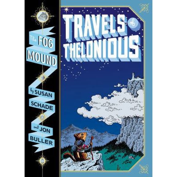 Pre-Owned Travels of Thelonious (Fog Mound) (Hardcover) 068987684X 9780689876844