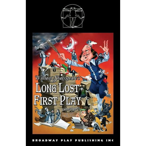 William Shakespeare's Long Lost First Play (abridged) (Paperback)