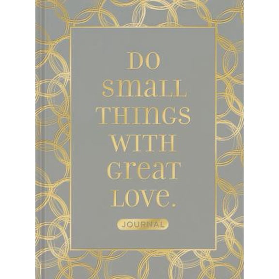 Pre-Owned Do Small Things with Great Love (Hardcover) 1633260917 9781633260917