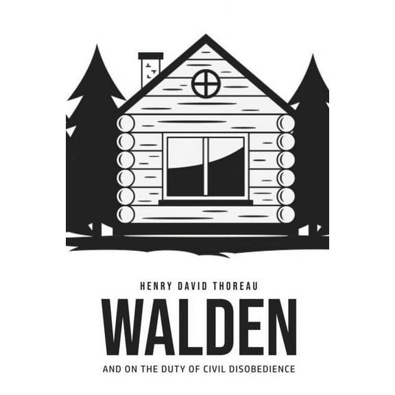 Walden, and On the Duty of Civil Disobedience, (Paperback)
