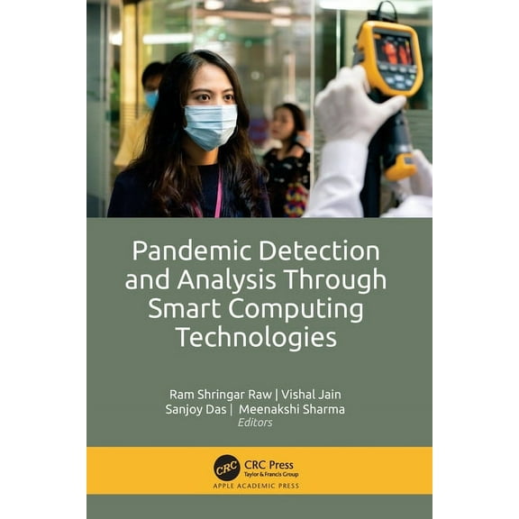 Pandemic Detection and Analysis Through Smart Computing Technologies, (Paperback)