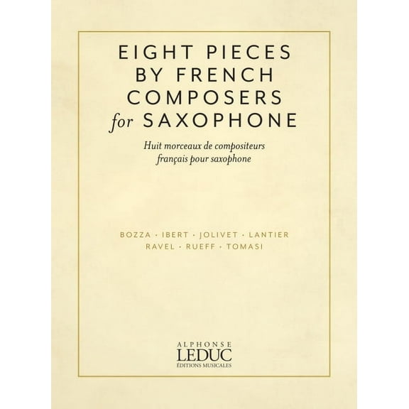 Eight Pieces by French Composers for Saxophone: For Alto Saxophone and Piano, (Paperback)