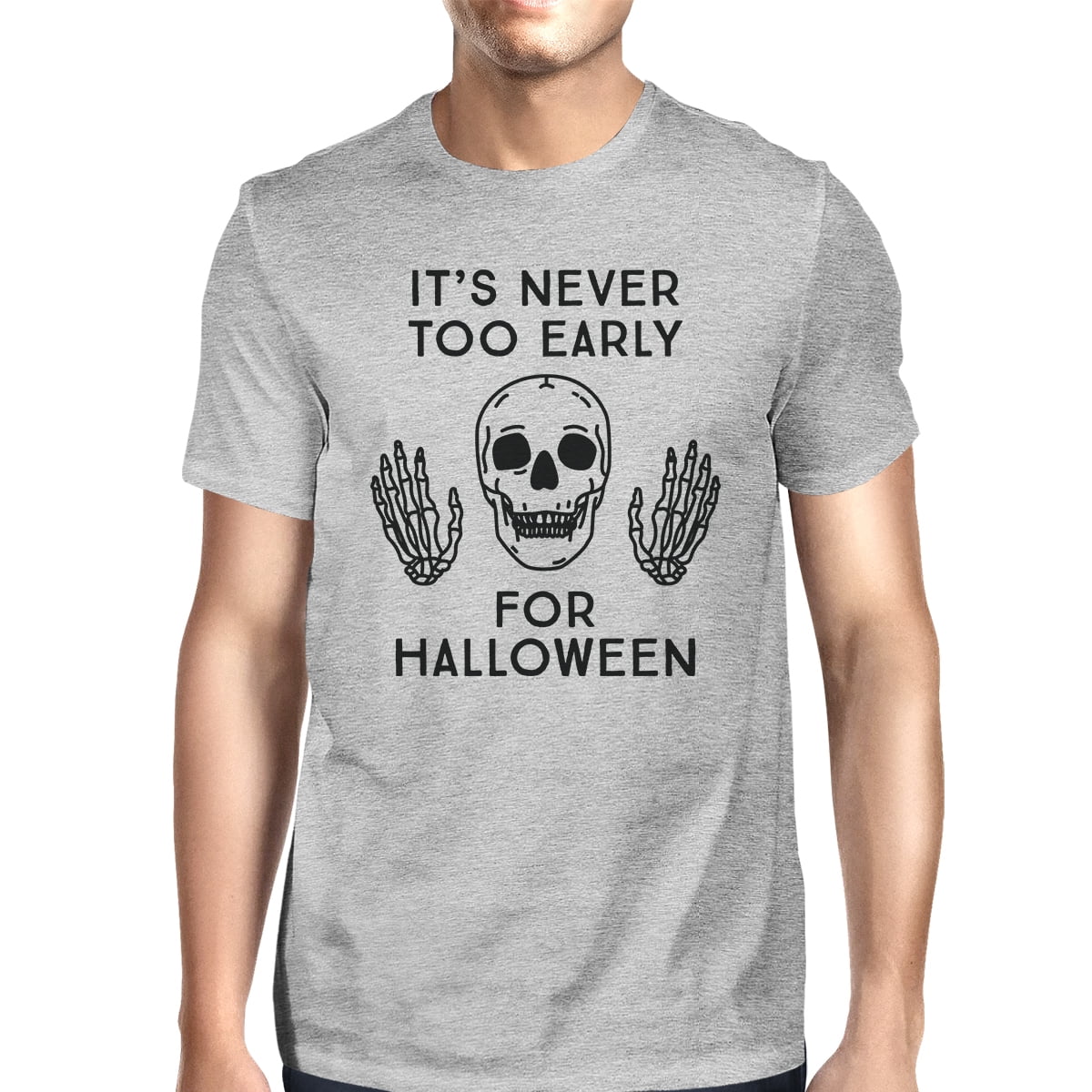 Details about   It's Never Too Early For Halloween Mens Dark Grey Shirt