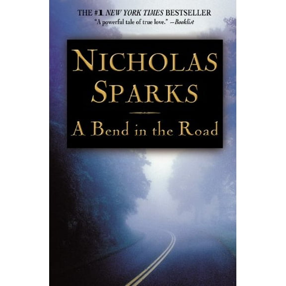 Pre-Owned A Bend in the Road (Paperback) 0446696137 9780446696135